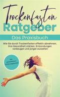 Ebook Trockenfasten Ratgeber - Das Praxisbuch di Evelin Wendland edito da Books on Demand