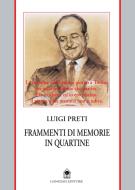 Ebook Frammenti di memorie in quartine di Luigi Preti edito da Gangemi Editore