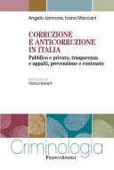 Ebook Corruzione e anticorruzione in Italia di Angelo Jannone, Ivano Maccani edito da Franco Angeli Edizioni