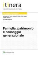 Ebook Famiglia, patrimonio e passaggio generazionale di Carlo Rimini e AA.VV. edito da Ipsoa