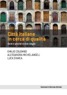 Ebook Città italiane in cerca di qualità di Emilio Colombo, Alessandra Michelangeli, Luca Stanca edito da Egea