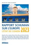 Ebook Etat de l&apos;Union, rapport Schuman sur l&apos;Europe 2023 di Pascale Joannin, Jean-Dominique Giuliani edito da Marie B