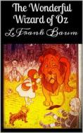 Ebook The Wonderful Wizard of Oz di L. Frank Baum edito da Books on Demand