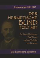 Ebook Das Wesen und der Verkehr mit Geistern di Franz Hartmann edito da Books on Demand