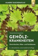 Ebook Gehölzkrankheiten di Thomas Brand, Jörg Grüner edito da Verlag Eugen Ulmer