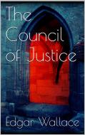 Ebook The Council of Justice di Edgar Wallace edito da Edgar Wallace