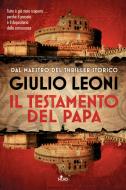 Ebook Il testamento del papa di Giulio Leoni edito da Casa Editrice Nord