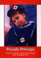 Ebook Piccolo principe di Maria Giuseppina Tosti edito da Nuova Santelli Edizioni