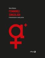 Ebook Femminili singolari + di Vera Gheno edito da effequ