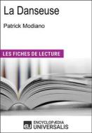 Ebook La danseuse de Patrick Modiano di Encyclopædia Universalis edito da Encyclopaedia Universalis