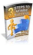 Ebook 3 Steps To Newbie Success di Ouvrage Collectif edito da Ouvrage Collectif