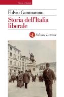 Ebook Storia dell'Italia liberale di Fulvio Cammarano edito da Editori Laterza