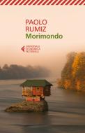 Ebook Morimondo di Paolo Rumiz edito da Feltrinelli Editore