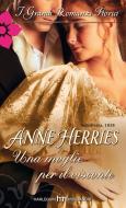 Ebook Una moglie per il visconte di Anne Herries edito da HarperCollins Italia