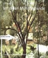 Ebook Im stillen Mühlengrunde di J.P. Rabo edito da BookRix