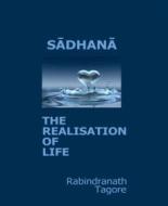 Ebook Sadhana di Rabindranath Tagore edito da BookRix