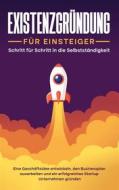 Ebook Existenzgründung für Einsteiger di Matthias Warnecke edito da Books on Demand