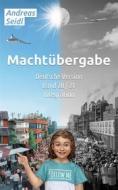 Ebook Machtübergabe - Integration di Andreas Seidl edito da Books on Demand