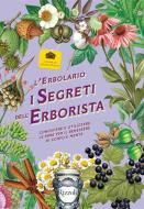 Ebook I segreti dell'erborista di AA.VV. edito da Rizzoli