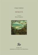 Ebook Senilità di Italo Svevo edito da Edizioni di Storia e Letteratura