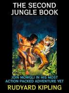 Ebook The Second Jungle Book di Rudyard Kipling edito da Diamond Book Publishing