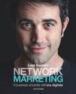 Ebook Network marketing di Baccaro Luigi edito da Mondadori Libri Trade Electa