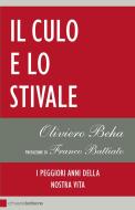 Ebook Il culo e lo Stivale di Oliviero Beha edito da Chiarelettere