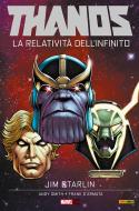 Ebook Thanos. La Relatività dell’Infinito di Jim Starlin, Andy Smith, Frank D'Armata edito da Panini Marvel Italia