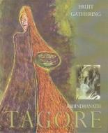 Ebook Fruit-Gathering di Rabindranath Tagore edito da BookRix