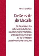 Ebook Die Kehrseite der Medaille di Alfred Franz Kiesl edito da Books on Demand