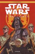 Ebook Star Wars: I Racconti - Volume 6 di AA.VV. edito da Panini Spa - Socio Unico