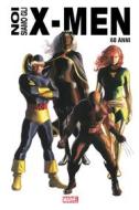 Ebook Noi siamo gli X-Men - 60 anni di AA. VV. edito da Panini Marvel Italia