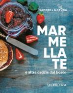 Ebook Marmellate e altre delizie dal bosco di AA.VV. edito da Demetra