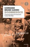 Ebook Disobbedisco di Guerri Giordano Bruno edito da Mondadori