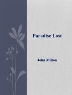 Ebook Paradise Lost di John Milton edito da John Milton