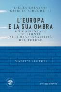 Ebook L'Europa e la sua ombra di Gressani Gilles, Serughetti Giorgia edito da Bompiani