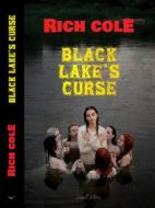 Ebook Black Lake&apos;s Curse di Rich Cole edito da Seagull Editions Srl