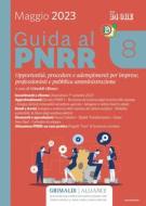 Ebook Guida al PNRR 8 di Grimaldi Alliance edito da IlSole24Ore Professional