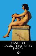 Ebook Candido - Zadig - L'ingenuo di Voltaire F.M.A. edito da Giunti