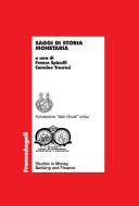 Ebook Saggi di storia monetaria di AA. VV. edito da Franco Angeli Edizioni