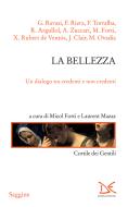 Ebook La bellezza. Un dialogo tra credenti e non credenti di AA.VV. edito da Donzelli Editore