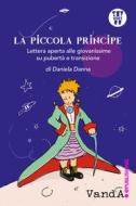 Ebook La Piccola Principe di Daniela Danna edito da VandA edizioni