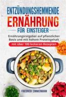 Ebook Entzündungshemmende Ernährung für Einsteiger di Friedrich Zimmermann edito da Youcanprint
