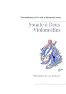 Ebook Sonate à Deux Violoncelles di Micheline Cumant, Giovanni Battista Costanzi edito da Books on Demand
