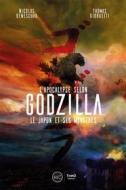 Ebook L’Apocalypse selon Godzilla di Nicolas Deneschau, Thomas Giorgetti edito da Third Editions