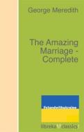 Ebook The Amazing Marriage - Complete di George Meredith edito da libreka classics