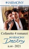 Ebook Cofanetto 4 Harmony Destiny n.60/2021 di Joss Wood, Charlene Sands, Kira Sinclair, Maureen Child edito da HarperCollins Italia