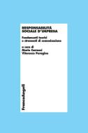 Ebook Responsabilità sociale d'impresa. Fondamenti teorici e strumenti di comunicazione di AA. VV. edito da Franco Angeli Edizioni
