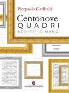 Ebook Centonove quadri scritti a mano di Pierpaolo Garibaldi edito da Kimerik