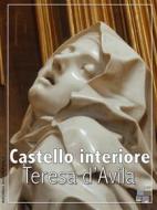 Ebook Castello interiore di Teresa d&apos;Avila edito da KKIEN Publ. Int.